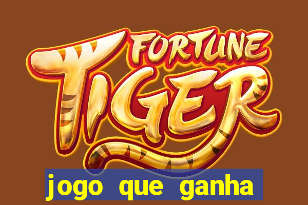 jogo que ganha dinheiro sem pagar nada